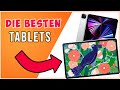 TABLET Vergleich 2021 / 2022 - Welches Tablet Kaufen? (iPad & Android Kaufberatung)