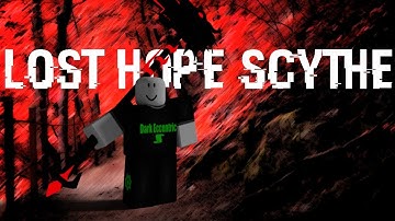 Roblox Script Showcase Episode#996/Lost Hope Scythe