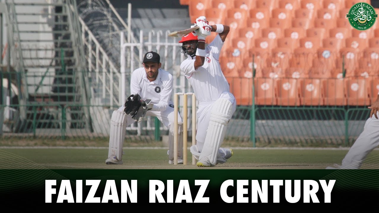 Faizan Riaz Century Highlights | Khyber Pakhtunkhwa vs Northern | Quaid ...