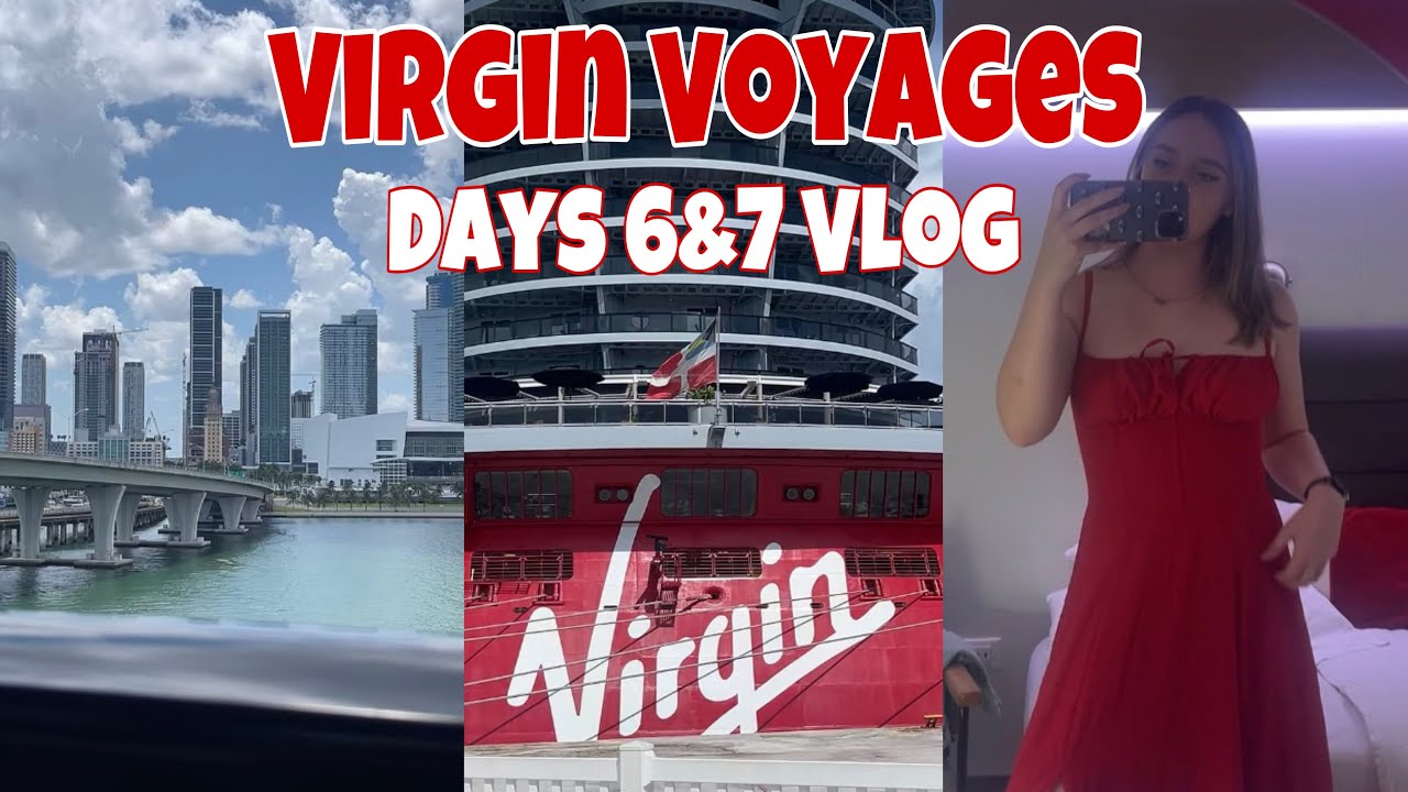 SAIL AWAY AND SCARLET NIGHT | Virgin Voyages Day 6&7 vlog