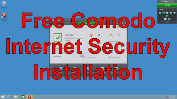 Comodo Internet Security Installation & Configuration