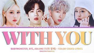 With You (ft. Jin, RM, Rami & Sio) | Color Coded Lyrics (Han/Rom/Esp)