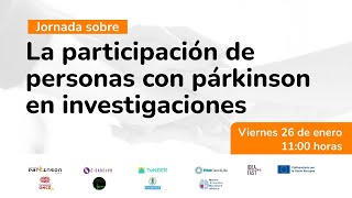 La participación de personas con párkinson en investigaciones.