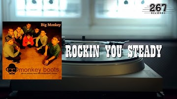 Monkey Boots - Rockin You Steady (Official Lyric Video)