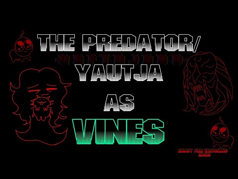 The Predator/Yautja as Vines ||animation meme|| (Remake)