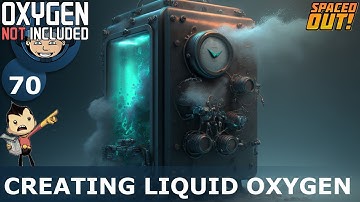 HET CREËREN VAN DE EERSTE VLOEIBARE ZUURSTOF - Spaced Out (Klassieker + Eén Dupe): Afl. #70 (Zuur...