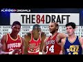 Was the 84 NBA Draft Class The Best Ever ???