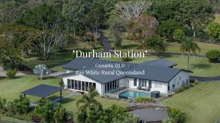 'Durham Station', Gunalda Qld. Marketed by Jez McNamara & Jason Mattiazzi