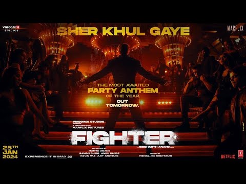 Sher khul gaye ( Fighter movie Song ) Hrithik roshan Deepika padukone mp3 song download