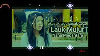 Lauk mujur cover by Nana megantara