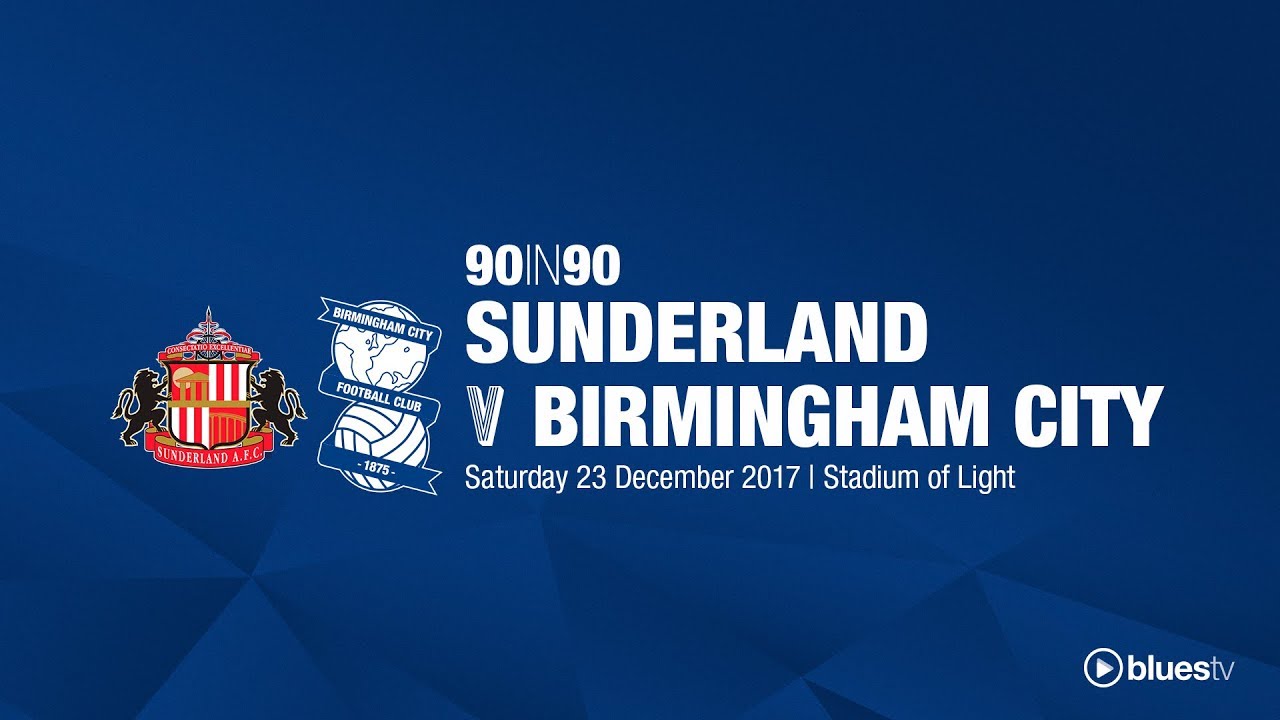 Sunderland 1 - 1 Birmingham City | 90in90 football score