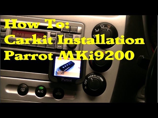 How To: Carkit Installation Parrot MKi9200 