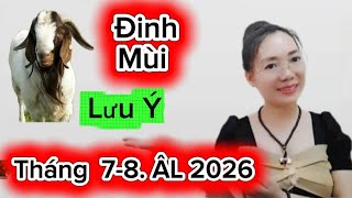 #tuoi Đinh Mùi SN 1967 Tháng 7-8 ÂL Năm 2026 Tài lộc ra sao và cần lưu ý điều này bà con xem ngay 🙏