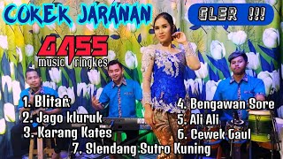 GLER [D] CAMPURSARI COKEK JARANAN - GASS MUSIC RINGKES