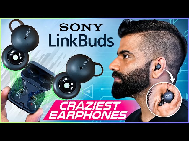 Sony LinkBuds - Craziest Earphones In The World🔥🔥🔥 