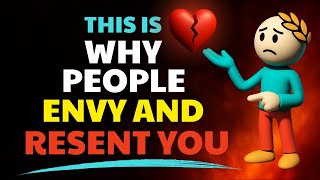 9 Stoic Reasons Why People Envy and Resent You