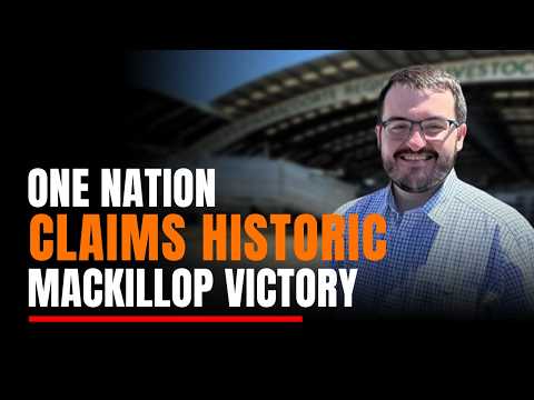 One Nation Claims Historic MacKillop Victory