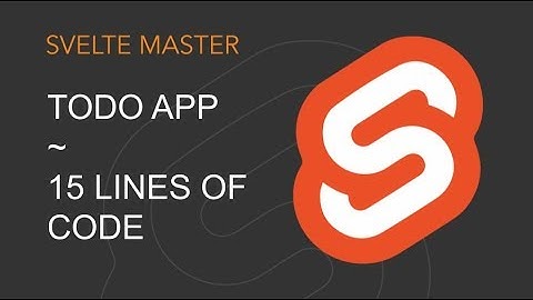 Intro to Svelte - Todo app in 3 minutes and 15 lines of code