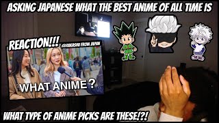 WHAT EVEN ARE THESE ANIME?!! | Asking Japanese What The Best Anime Of All Time Is | Reaction!!!