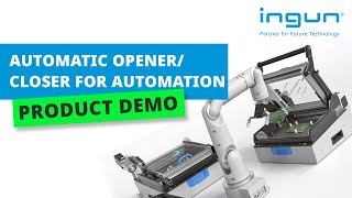 INGUN - Automatic opener/closer for automation of manual test fixtures