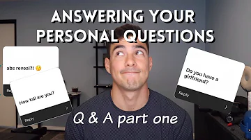 Q & A PART ONE: Personal Stuffs