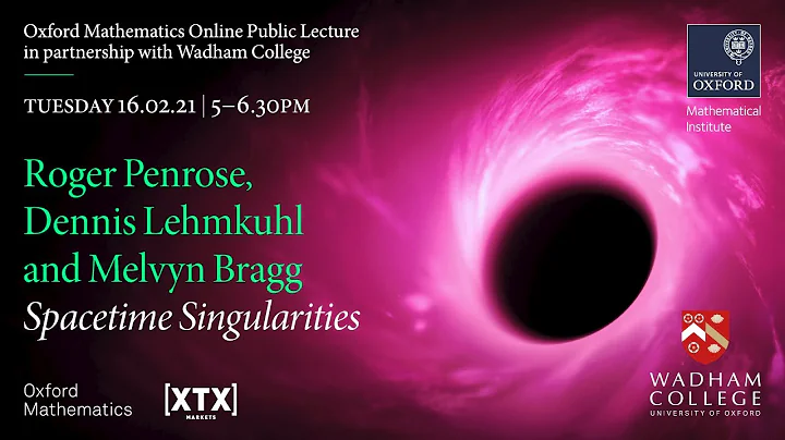 Spacetime Singularities - Roger Penrose, Dennis Lehmkuhl and Melvyn Bragg