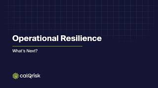 Operational Resilience - what's next?