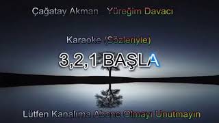 Çağatay Akman - Yüreğim Davacı Karaoke _SÖZLERİ_