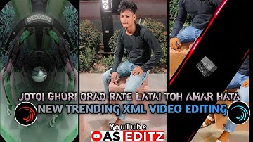 Jotoi Ghuri Orao Rate Latai Toh Amar Hata❤//XML VIDEO EDITING, ❤️‍🔥#alightmotion @SutasEditor