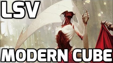 Channel LSV - Modern Cube Draft #2