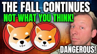 SHIBA INU - THE FALL CONTINUES!!! NOT WHAT YOU THINK! WILL SHOCK YOU!