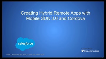 Creating Hybrid Remote Apps With Mobile SDK and Cordova