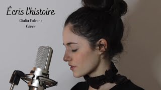 Video thumbnail of "Giulia Falcone - Écris l'histoire - Grégory Lemarchal (Cover)"