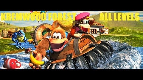 Donkey Kong Country III -  Kremwood Forest -  All Levels