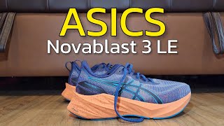 Asics Novablast 3 LE | Testing