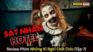 Vào Nhà Nghỉ Giữa Đêm, Vô Tình Đụng Độ Kẻ SÁT NHÂN Tâm Thần - Review Phim INTO THE DARK (Tập 7)