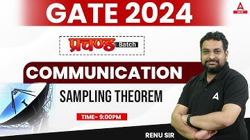 Sampling Theorem | Digital Communication | GATE 2024 Preparation ECE | By Renu Sir