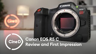 Canon EOS R5 C - Review and First Impression