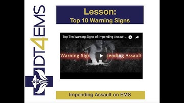 Top Ten Warning Signs of Impending Assault for EMS