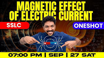 SSLC Physics | Magnetic Effect of Electric Current/ വൈദ്യുതിയുടെ കാന്തികഫലം | Oneshot | Exam Winner