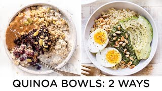 Here are two healthy quinoa breakfast bowls: one sweet, savory! we're
making a coconut bowl as well savory wi...