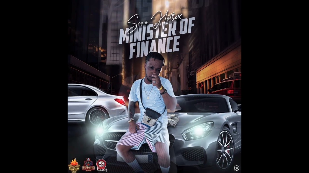 Siva Hotbox - Minister Of Finance (Official Audio)