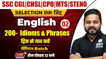 English | 200 Idioms & Phrases #2 | SSC CGL | CHSL | MTS | CPO | Steno by Sandeep Sir @SSCWallahPW
