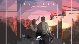 Avicii - Run Run feat. Simon Aldred