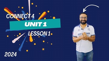شرح كونكت 4 للصف الرابع الابتدائي الترم الأول الوحدة الأولى الدرس الأول | Connect 4 Unit 1 Lesson1
