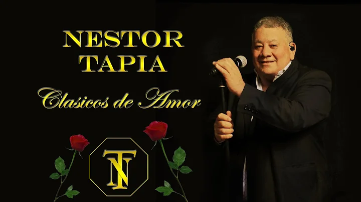 Nstor Tapia - Clsicos de Amor