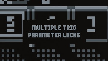 Octatrack OS Upgrade: Multiple Trig Parameter Locks