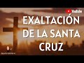 ESTO DEBES HACER HOY EL DÍA DE LA EXALTACIÓN DE LA SANTA CRUZ COMO BUEN CATÓLICO