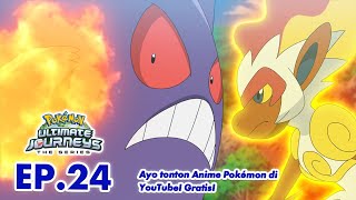 Pokémon Ultimate Journeys: The Series | EP24 | Pokémon Indonesia
