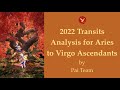 Transit Analysis: 2022 Transits Aries to Virgo Ascendants with Remedies by Pai Team (Part 2)